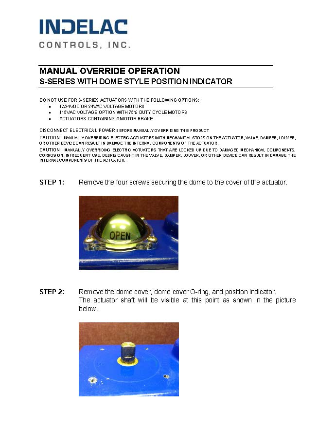 Manual Override Operation - S Series with Dome Style Position Indicator
